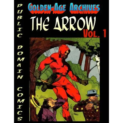 The Arrow Archives - Paperback