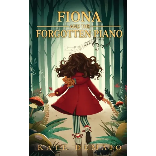 Fiona and the Forgotten Piano - Paperback