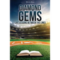 Diamond Gems: Life Lessons between the Lines - Paperback