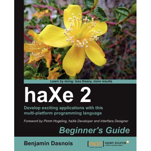 Haxe 2 Beginner's Guide - Paperback