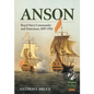 Anson: Royal Naval Commander and Statesman, 1697-1762 - Paperback