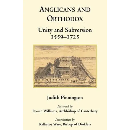 Anglicans and Orthodox: Unity and Subversion 1559-1725 - Paperback