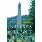 Nature's Silent Music - Paperback