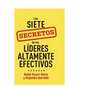Los siete secretos de los líderes altamente efectivos - Paperback