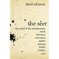 The Seer: The Mind of the Entreperneur, Artist, Visionary, Innovator, Seeker, Learner, Leader, Creator, ...You - Paperback