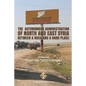 The Autonomous Administration of North and East Syria: Between A Rock and A Hard Place - Paperback