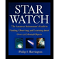 Star Watch: The Amateur Astronomer's Guide to Finding, Observing, and Learning about Over 125 Celestial Objects - Hardcover