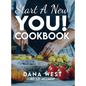 Start a New YOU!(R) COOKBOOK - Hardcover