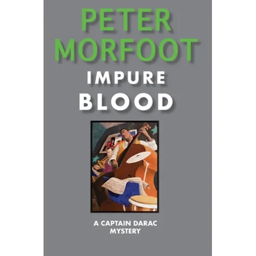 Impure Blood: A Captain Darac Mystery - Paperback
