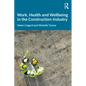 Work, Health and Wellbeing in the Construction Industry - Paperback