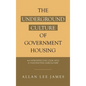 The Underground Culture of Government Housing: An Introspective Look into a Fascinating Subculture - Hardcover