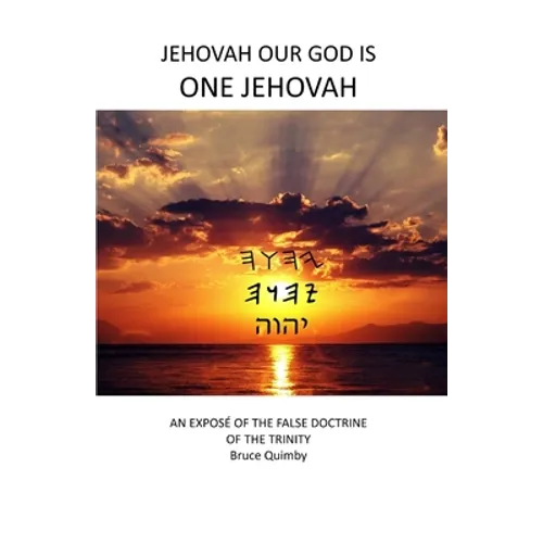 Jehovah Our God is ONE Jehovah - Paperback