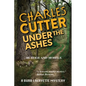 Under the Ashes: Murder and Morels - Paperback
