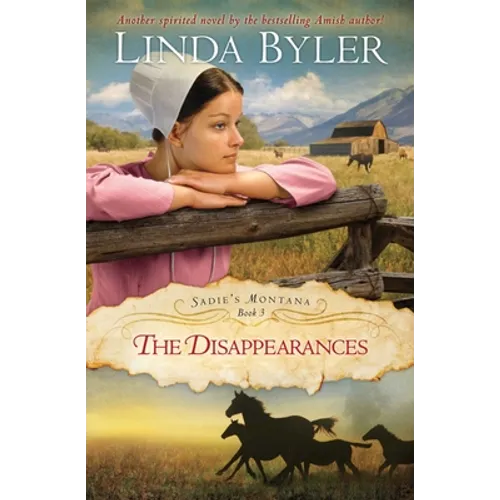 Disappearances: Another Spirited Novel by the Bestselling Amish Author! - Paperback