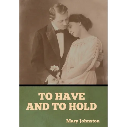 To Have and To Hold - Hardcover