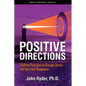 Positive Directions: Shifting Polarities to Escape Stress and Increase Happiness - Paperback