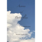 Mountain Top Musing IV: Acorns and Butterflies - Paperback