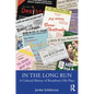 In the Long Run: A Cultural History of Broadway's Hit Plays - Paperback