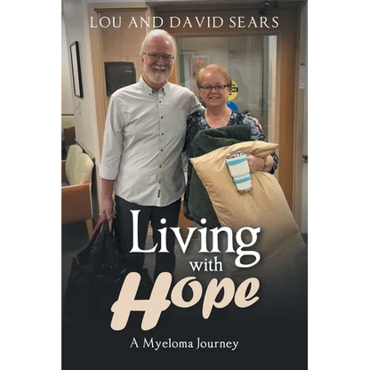 Living with Hope: A Myeloma Journey - Paperback