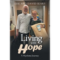 Living with Hope: A Myeloma Journey - Paperback