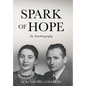 Spark of Hope: An Autobiography - Hardcover
