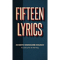 Fifteen Lyrics - Hardcover
