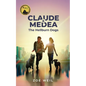 Claude and Medea: The Hellburn Dogs - Paperback