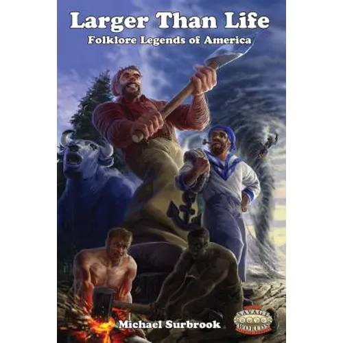 Larger Than Life: Savage Worlds Edition - Paperback