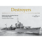Destroyers: Selected Photos from the Archives of the Kure Maritime Museum, the Best from the Collection of Shizuo Fukui's Photos of Japanese Warships - Hardcover