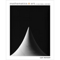 Mathematics + Art: A Cultural History - Hardcover