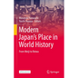 Modern Japan's Place in World History: From Meiji to Reiwa - Hardcover