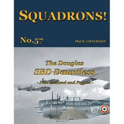 The Douglas SBD Dauntless: New Zealand and France - Paperback