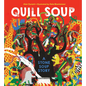 Quill Soup: A Stone Soup Story - Hardcover