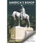 America's Bishop: The Life of Francis Asbury - Paperback