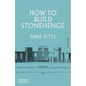 How to Build Stonehenge - Hardcover