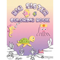 Big Sister Coloring Book: Coloring Pages for Ocean and Sea Creature Loving Kids - Paperback