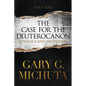Case for the Deuterocanon 2nd edition - Paperback