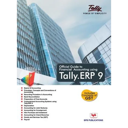 Official Guide To Financial Accounting Using: Tally. ERP9 - Paperback
