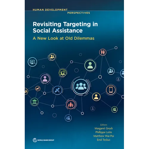 Revisiting Targeting in Social Assistance: A New Look at Old Dilemmas - Paperback