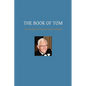 The Book of Tom: The Life History of Thomas Houston Hemphill - Paperback