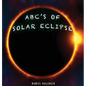 ABC's of Solar Eclipse - Hardcover