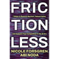 Frictionless: 7 Steps to Remove Barriers, Unlock Value, and Outpace Your Competition in the AI Era - Paperback