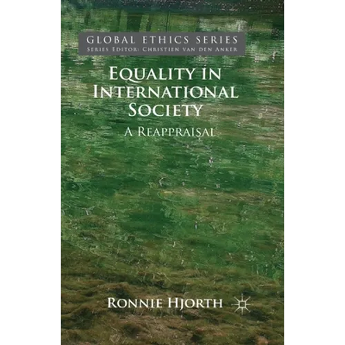 Equality in International Society: A Reappraisal - Paperback