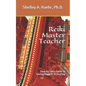 Reiki Master Teacher: Step-by-Step Guide to Giving the Gift of Healing - Paperback