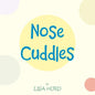 Nose Cuddles - Paperback