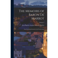 The Memoirs of Baron De Marbot: Late Lieutenant-General in the French Army; Volume 2 - Hardcover