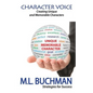 Character Voice: Creating Unique and Memorable Characters - Paperback