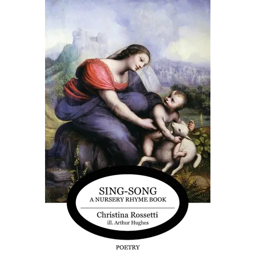Sing-Song: A Nursery Rhyme Book - Paperback
