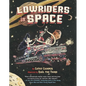 Lowriders in Space - Hardcover