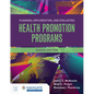 Planning, Implementing and Evaluating Health Promotion Programs with Navigate Advantage Access - Paperback